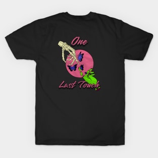 One Last Touch Spooky T-Shirt